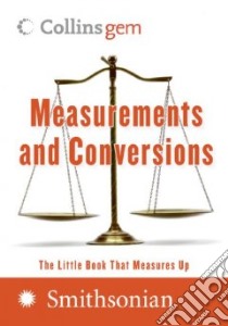 Measurements And Conversions libro in lingua di Collins