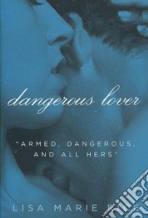 Dangerous Lover libro in lingua di Rice Lisa Marie