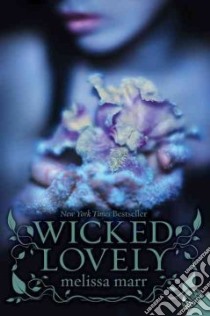 Wicked Lovely libro in lingua di Marr Melissa