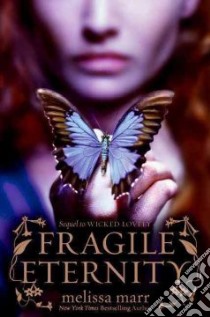 Fragile Eternity libro in lingua di Marr Melissa