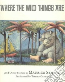 Where the Wild Things Are (CD Audiobook) libro in lingua di Sendak Maurice, Grimes Tammy (NRT)