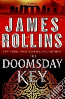 The Doomsday Key libro in lingua di Rollins James