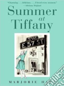 Summer at Tiffany libro in lingua di Hart Marjorie
