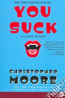 You Suck libro in lingua di Moore Christopher
