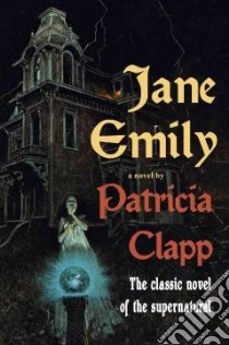 Jane-Emily and Witches' Children libro in lingua di Clapp Patricia