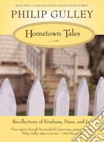 Hometown Tales libro in lingua di Gulley Philip