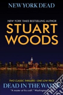 New York Dead/Dead in the Water libro in lingua di Woods Stuart