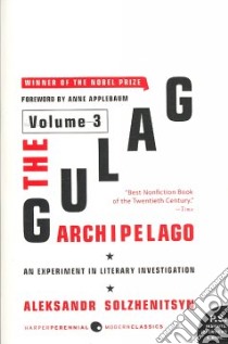 The Gulag Archipelago, 1918-1956 libro in lingua di Solzhenitsyn Aleksandr Isaevich, Willetts Harry (TRN), Applebaum Anne (FRW)
