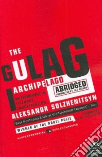The Gulag Archipelago, 1918-1956 libro in lingua di Solzhenitsyn Aleksandr Isaevich, Ericson Edward E. (ADP), Applebaum Anne (FRW), Whitney Thomas P. (TRN), Willetts Harry (TRN)
