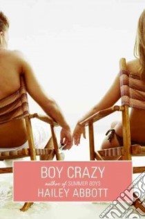 Boy Crazy libro in lingua di Abbott Hailey