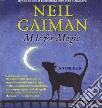 M Is for Magic (CD Audiobook) libro in lingua di Gaiman Neil, Kristiansen Teddy (ILT)