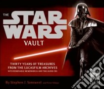 The Star Wars Vault libro in lingua di Sansweet Stephen J., Vilmur Peter