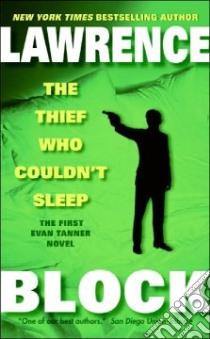 The Thief Who Couldn't Sleep libro in lingua di Block Lawrence