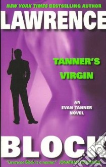 Tanner's Virgin libro in lingua di Block Lawrence