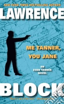 Me Tanner, You Jane libro in lingua di Block Lawrence