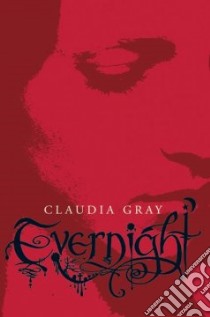 Evernight libro in lingua di Gray Claudia