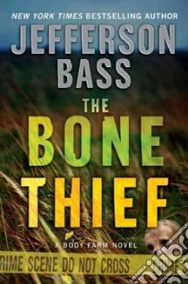 The Bone Thief libro in lingua di Bass Jefferson
