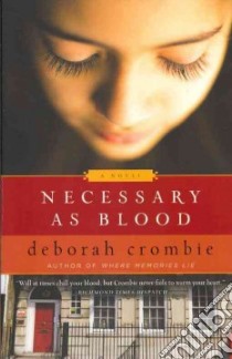Necessary As Blood libro in lingua di Crombie Deborah