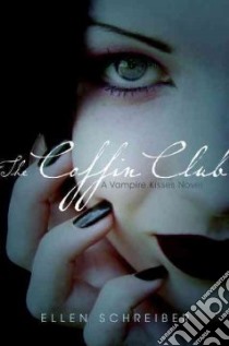 The Coffin Club libro in lingua di Schreiber Ellen