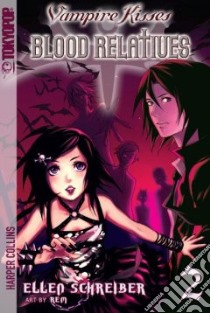 Vampire Kisses Blood Relatives 2 libro in lingua di Schreiber Ellen