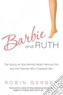 Barbie and Ruth libro in lingua di Gerber Robin