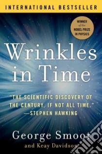 Wrinkles in Time libro in lingua di Smoot George, Davidson Keay