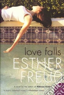 Love Falls libro in lingua di Freud Esther