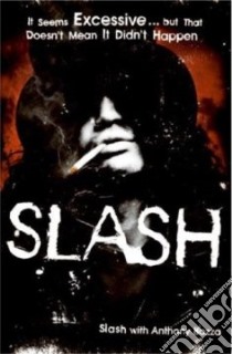 Slash libro in lingua di Slash, Bozza Anthony