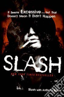 Slash libro in lingua di Slash, Bozza Anthony