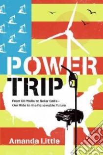 Power Trip libro in lingua di Little Amanda