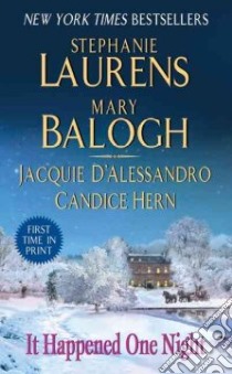 It Happened One Night libro in lingua di Laurens Stephanie, Balogh Mary, D'Alessandro Jacquie, Hern Candice