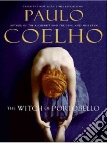 The Witch of Portobello libro in lingua di Coelho Paulo, Costa Margaret Jull (TRN)