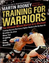 Training for Warriors libro in lingua di Rooney Martin