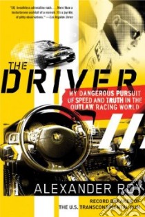 The Driver libro in lingua di Roy Alexander