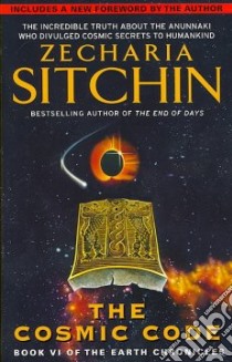 The Cosmic Code libro in lingua di Sitchin Zecharia