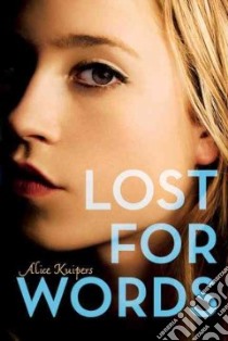 Lost for Words libro in lingua di Kuipers Alice