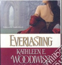 Everlasting (CD Audiobook) libro in lingua di Woodiwiss Kathleen E., Elbrick Xanthe (NRT)