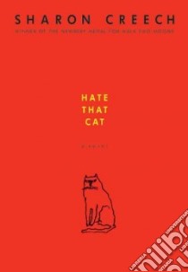 Hate That Cat libro in lingua di Creech Sharon
