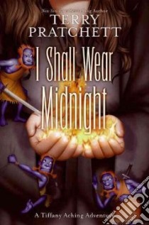 I Shall Wear Midnight libro in lingua di Pratchett Terry