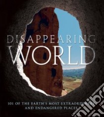 Disappearing World libro in lingua di Addison Alonzo C.