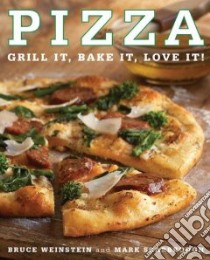 Pizza libro in lingua di Weinstein Bruce, Scarbrough Mark, Schaeffer Lucy (PHT)