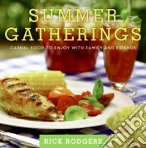 Summer Gatherings libro in lingua di Rodgers Rick, Fink Ben (PHT)