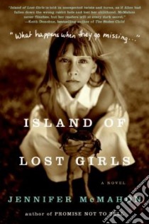 Island of Lost Girls libro in lingua di Mcmahon Jennifer