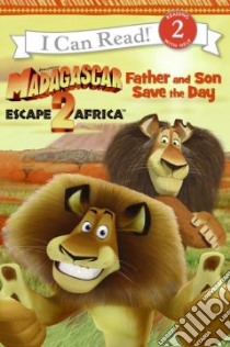 Madagascar: Escape 2 Africa libro in lingua di Herman Gail (ADP), Grosvenor Charles (ILT), Halverson Lydia (ILT)
