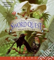 Sword Quest (CD Audiobook) libro in lingua di Fan Nancy Yi, Steininger Janellen (NRT)