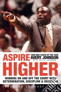 Aspire Higher libro in lingua di Johnson Avery, Johnson Roy S.