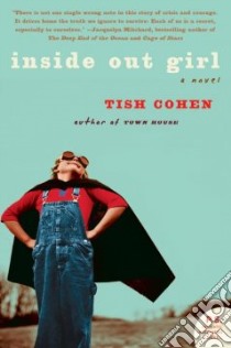 Inside Out Girl libro in lingua di Cohen Tish