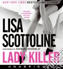 Lady Killer (CD Audiobook) libro in lingua di Scottoline Lisa, Rosenblat Barbara (NRT)