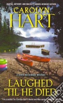 Laughed 'til He Died libro in lingua di Hart Carolyn