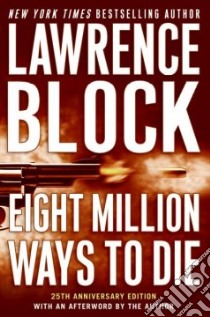 Eight Million Ways to Die libro in lingua di Block Lawrence